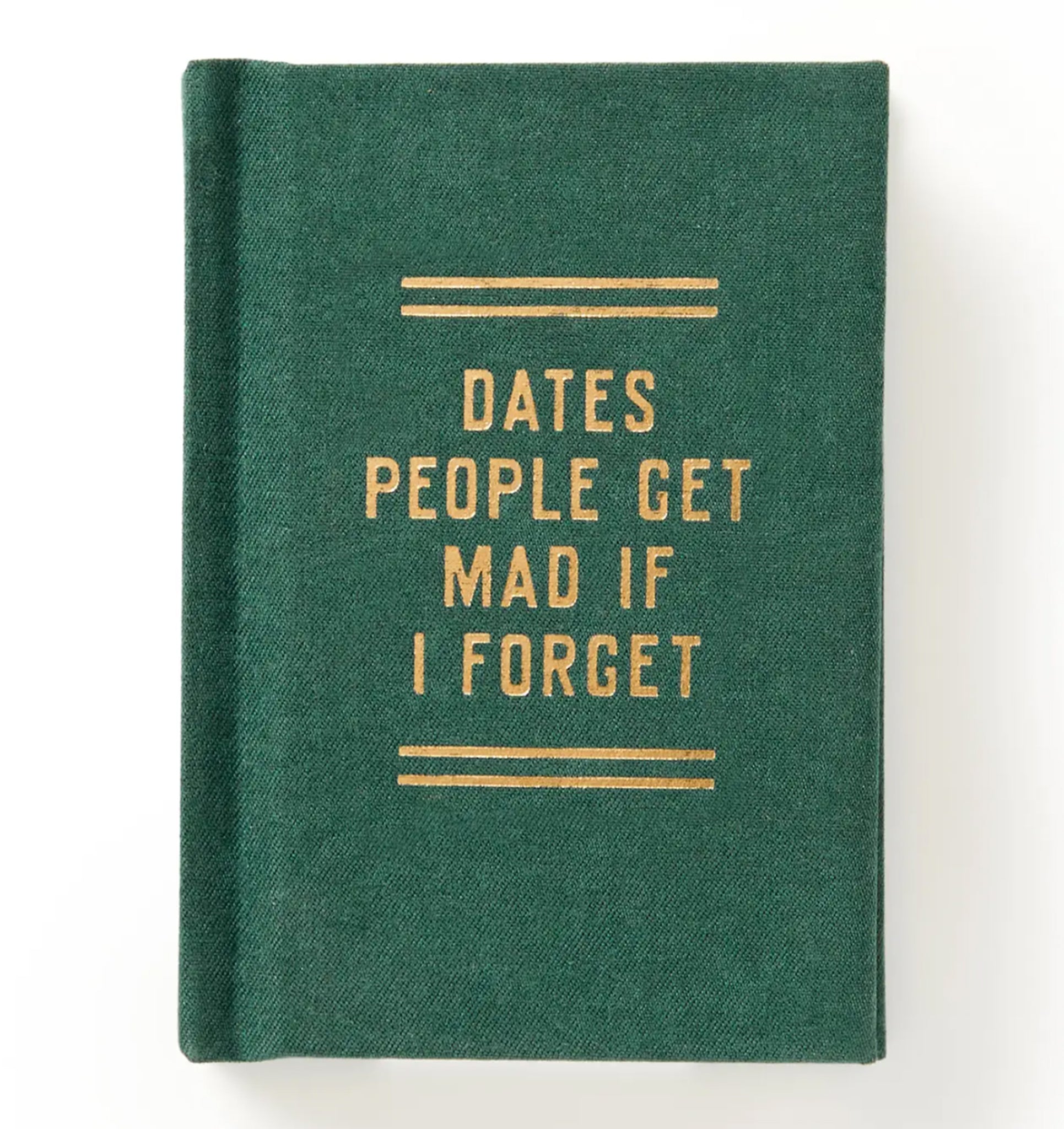 Dates People Get Mad I Forget Book