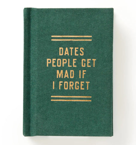 Dates People Get Mad I Forget Book