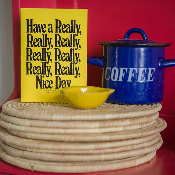 Have A Really Really Nice Day greetings card - Inspired 