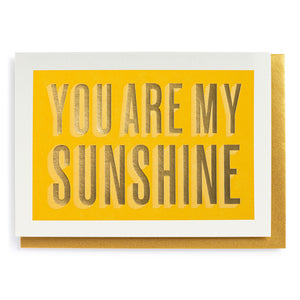 You Are My Sunshine card