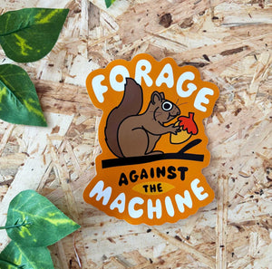 Forage Against The Machine sticker