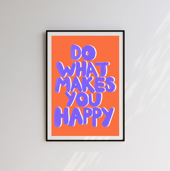 Do What Makes You Happy purple print