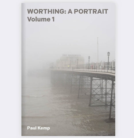 Worthing - A Portrait