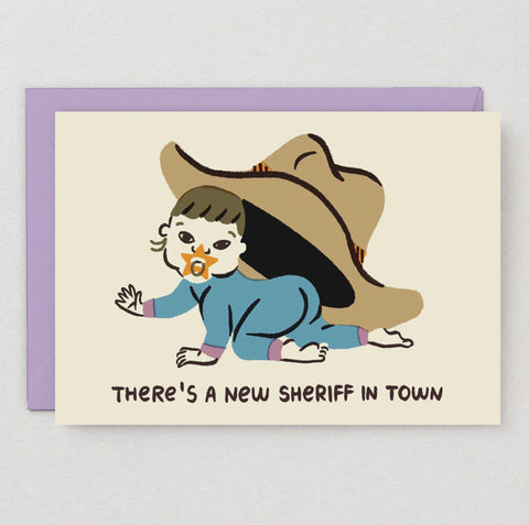 New Sheriff In Town Baby card
