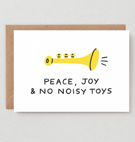 Peace, Joy and No Noisy Toys Christmas card