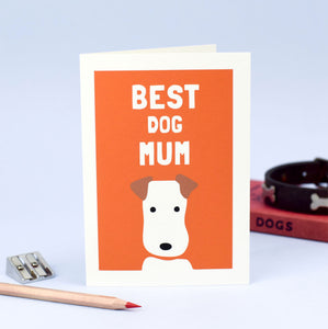 Best Dog Mum greetings card - Inspired 