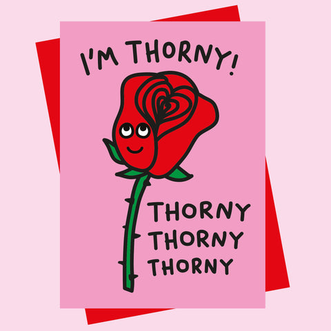 I'm Thorny Valentines card