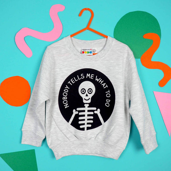Nobody Tells Me What To Do kids sweatshirt