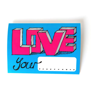 Love your... card