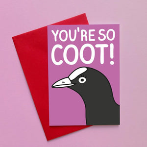 You’re So Coot Valentines Card