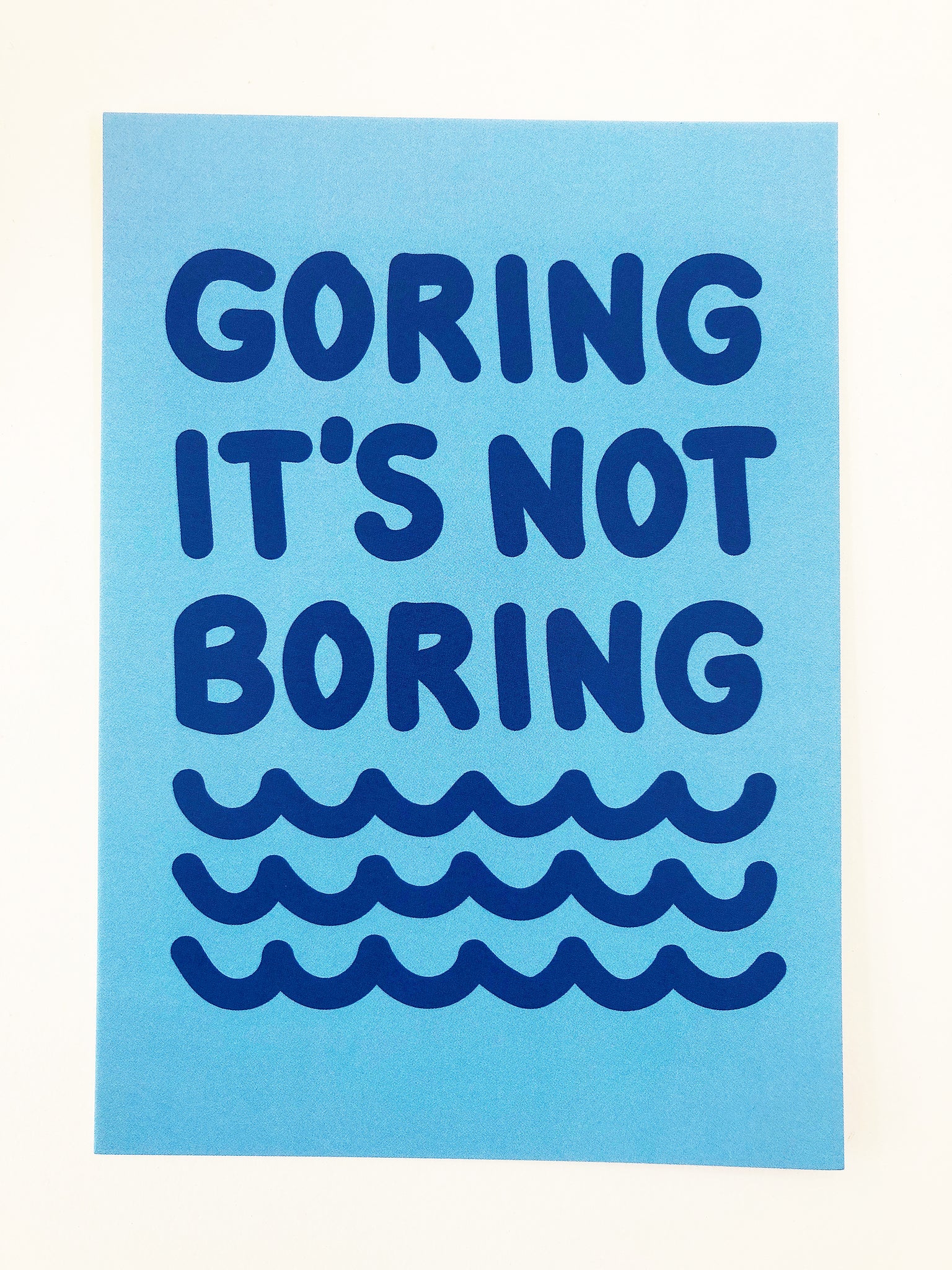 Goring it’s not boring postcard