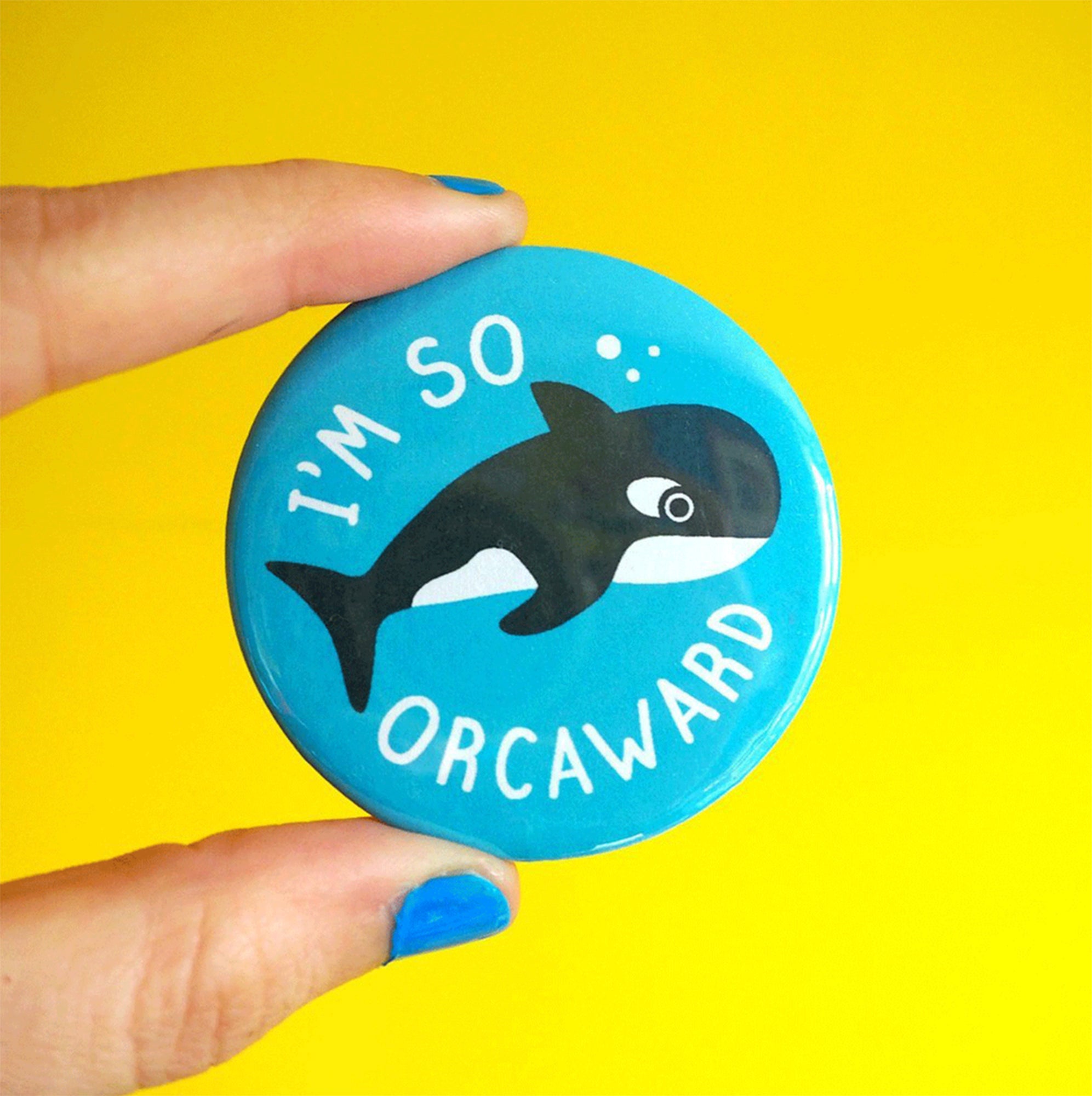 I'm so orcaward badge